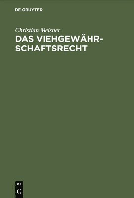 Das Viehgewhrschaftsrecht 1