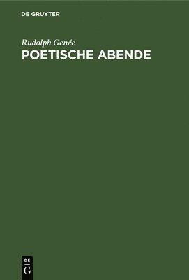 Rudolph Genée - Poetische Abende, Inbunden