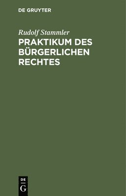 Praktikum Des Brgerlichen Rechtes 1