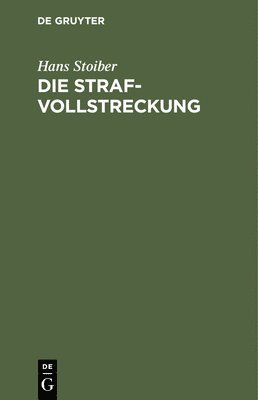 Die Strafvollstreckung 1