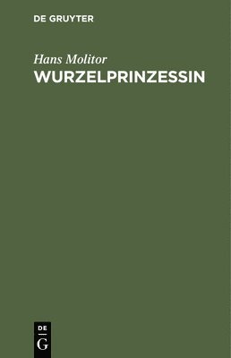 bokomslag Wurzelprinzessin