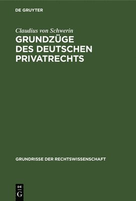 Grundzüge Des Deutschen Privatrechts 1