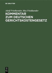 bokomslag Kommentar Zum Deutschen Gerichtskostengesetz