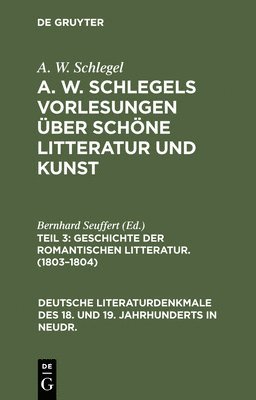 Geschichte Der Romantischen Litteratur. (1803-1804) 1