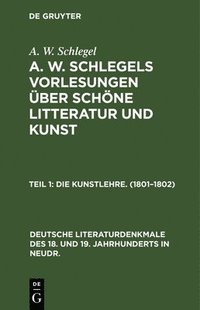 bokomslag Die Kunstlehre. (1801-1802)