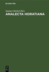 bokomslag Analecta Horatiana