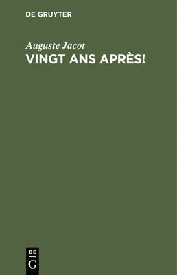 bokomslag Vingt ANS Après!