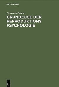 bokomslag Grundzuge Der Reproduktions Psychologie
