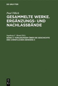 bokomslag Vorlesungen ber Die Geschichte Des Christlichen Denkens II