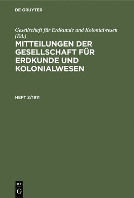 bokomslag Mitteilungen der Gesellschaft fr Erdkunde und Kolonialwesen Mitteilungen der Gesellschaft fr Erdkunde und Kolonialwesen