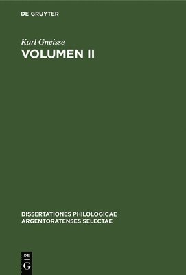 Karl Gneisse - Volumen II, Inbunden