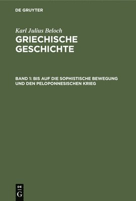 bokomslag Bis Auf Die Sophistische Bewegung Und Den Peloponnesischen Krieg