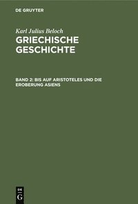 bokomslag Bis Auf Aristoteles Und Die Eroberung Asiens