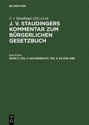 Karl Kober - Sachenrecht, Teil 2: §§ 1018-1296, Inbunden