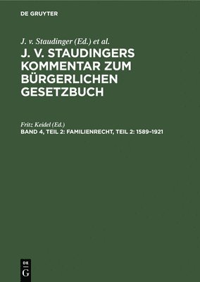 Fritz Keidel - Familienrecht, Teil 2: 1589-1921, Inbunden