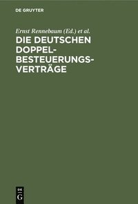 bokomslag Die Deutschen Doppelbesteuerungsverträge