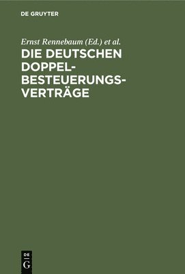 bokomslag Die Deutschen Doppelbesteuerungsverträge