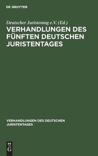 bokomslag Verhandlungen Des Fnften Deutschen Juristentages