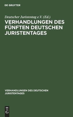 bokomslag Verhandlungen Des Fnften Deutschen Juristentages