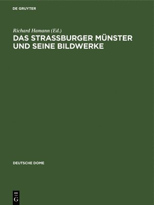 Das Strassburger Mnster und seine Bildwerke 1