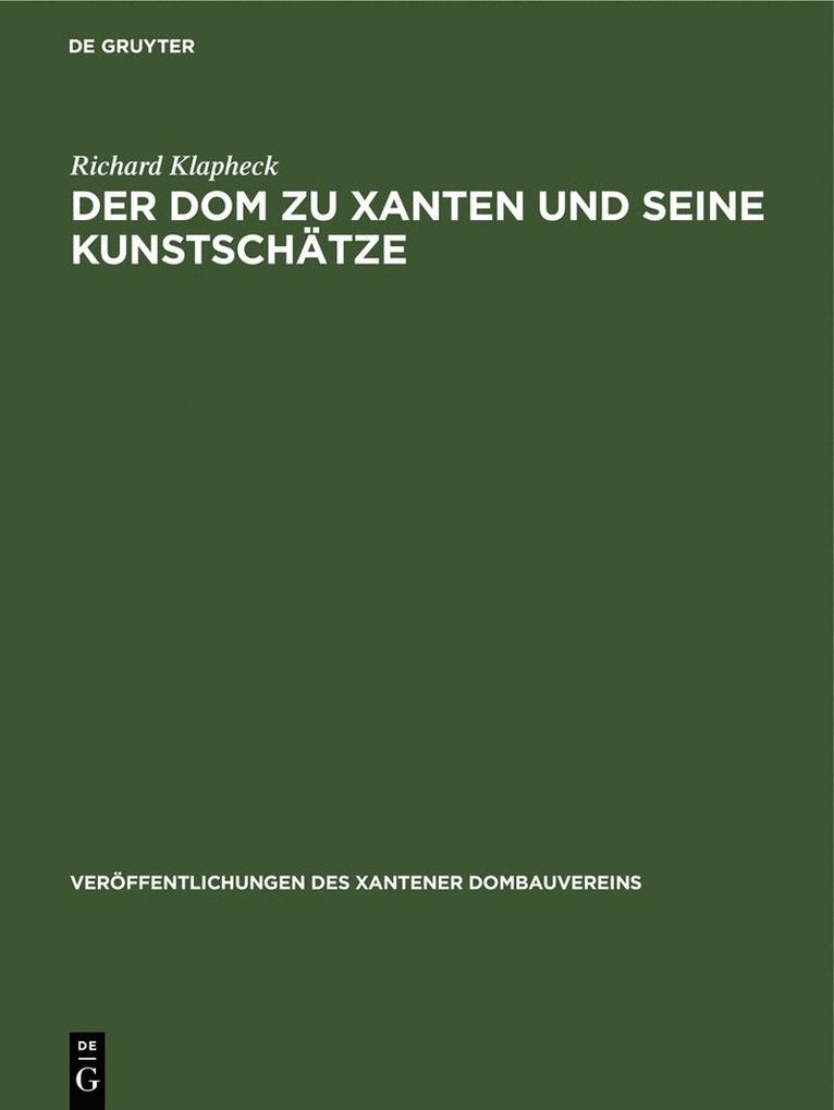 Der Dom Zu Xanten Und Seine Kunstschätze