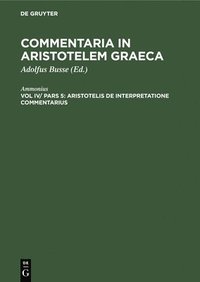 bokomslag Aristotelis de Interpretatione Commentarius
