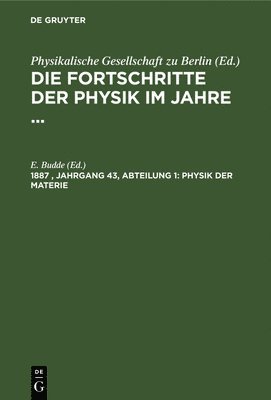 E Budde - Physik Der Materie, Inbunden