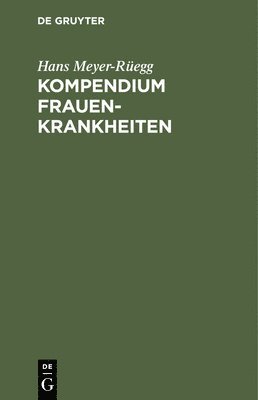 bokomslag Kompendium Frauenkrankheiten