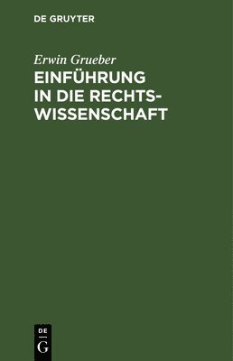 Einfhrung in Die Rechtswissenschaft 1