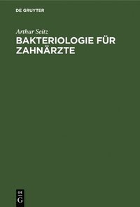 bokomslag Bakteriologie Für Zahnärzte