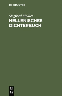 bokomslag Hellenisches Dichterbuch