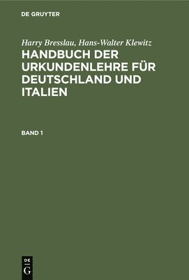 Handbuch der Urkundenlehre fr Deutschland und Italien Handbuch der Urkundenlehre fr Deutschland und Italien 1