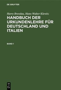 bokomslag Handbuch der Urkundenlehre fr Deutschland und Italien Handbuch der Urkundenlehre fr Deutschland und Italien