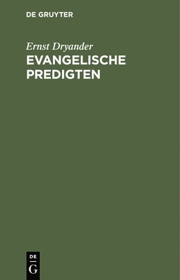 Evangelische Predigten 1