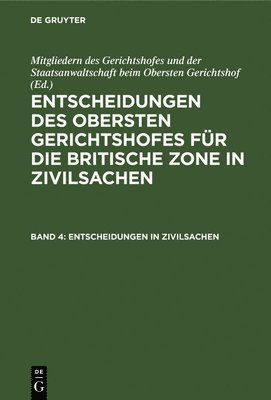 Mitgliedern Des Gerichtshofes Und Der Staatsanwaltschaft Beim Obersten Gerichtshof - Entscheidungen in Zivilsachen, Inbunden