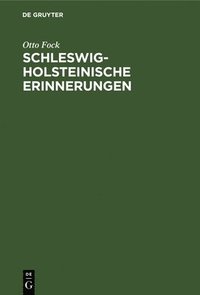 bokomslag Schleswig-Holsteinische Erinnerungen