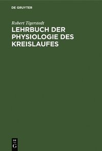 bokomslag Lehrbuch Der Physiologie Des Kreislaufes