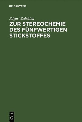 bokomslag Zur Stereochemie Des Fünfwertigen Stickstoffes
