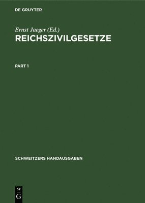 Ernst Jaeger - Reichszivilgesetze, Inbunden