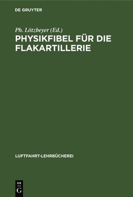 bokomslag Physikfibel Für Die Flakartillerie