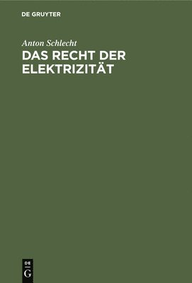 bokomslag Das Recht Der Elektrizitt