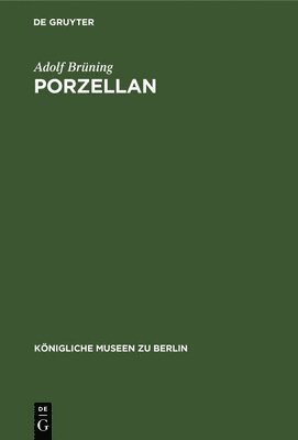Adolf Brüning, L Schnorr V Carlsfeld - Porzellan, Inbunden