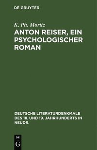 bokomslag Anton Reiser, Ein Psychologischer Roman