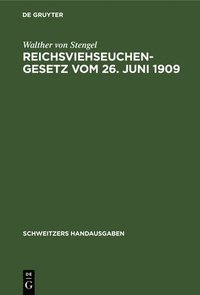 bokomslag Reichsviehseuchengesetz Vom 26. Juni 1909