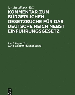 Einführungsgesetz: Vom 18. August 1896 1