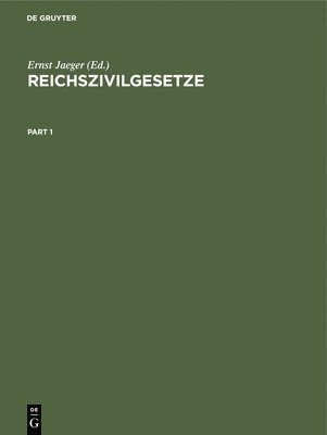 Ernst Jaeger - Reichszivilgesetze, Inbunden