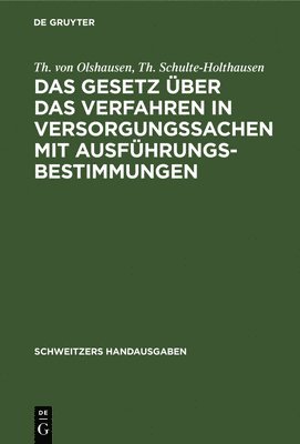 bokomslag Das Gesetz Über Das Verfahren in Versorgungssachen Mit Ausführungsbestimmungen