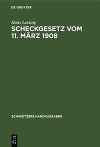 bokomslag Scheckgesetz Vom 11. Mrz 1908