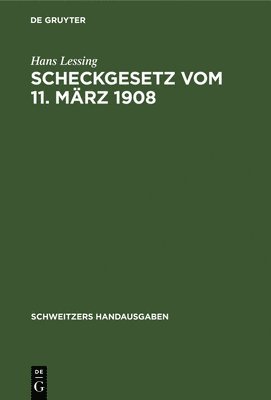 Scheckgesetz Vom 11. Mrz 1908 1