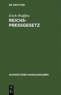 bokomslag Reichs-Pressgesetz